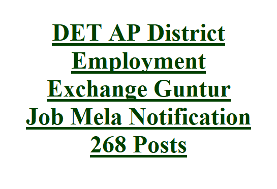 DET AP District Employment Exchange Guntur Job Mela Notification 268 Posts