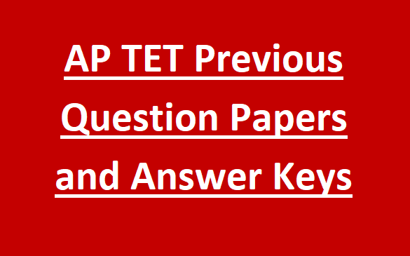 AP TET Previous Question Papers and Answer Keys
