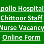 Apollo Hospitals Chittoor Staff Nurse Vacancy 2026 Online Form
