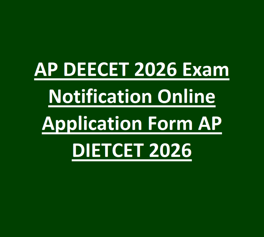 AP DEECET 2026 Exam Notification Online Application Form AP DIETCET 2026