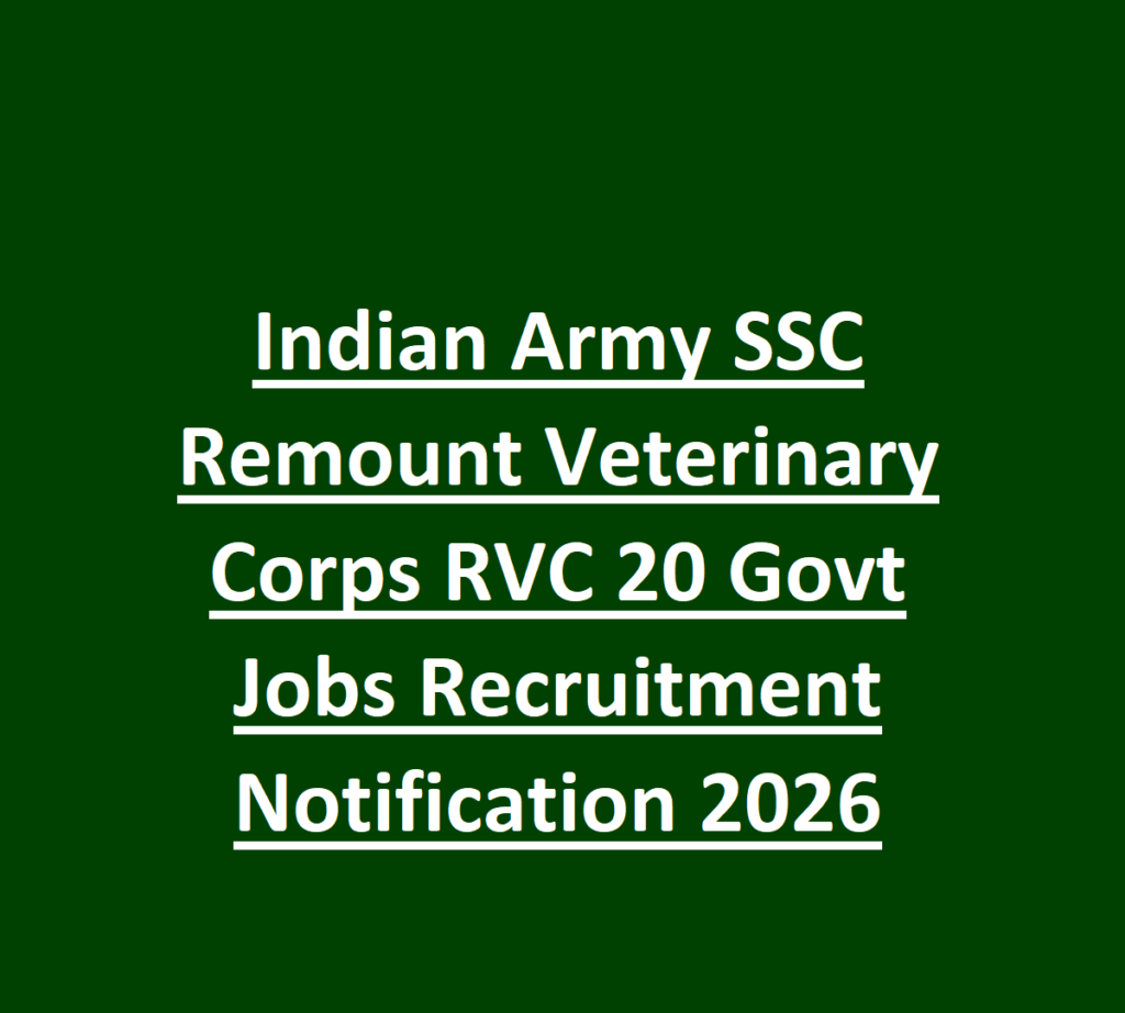 Indian Army SSC Remount Veterinary Corps RVC 20 Govt Jobs Recruitment Notification 2026