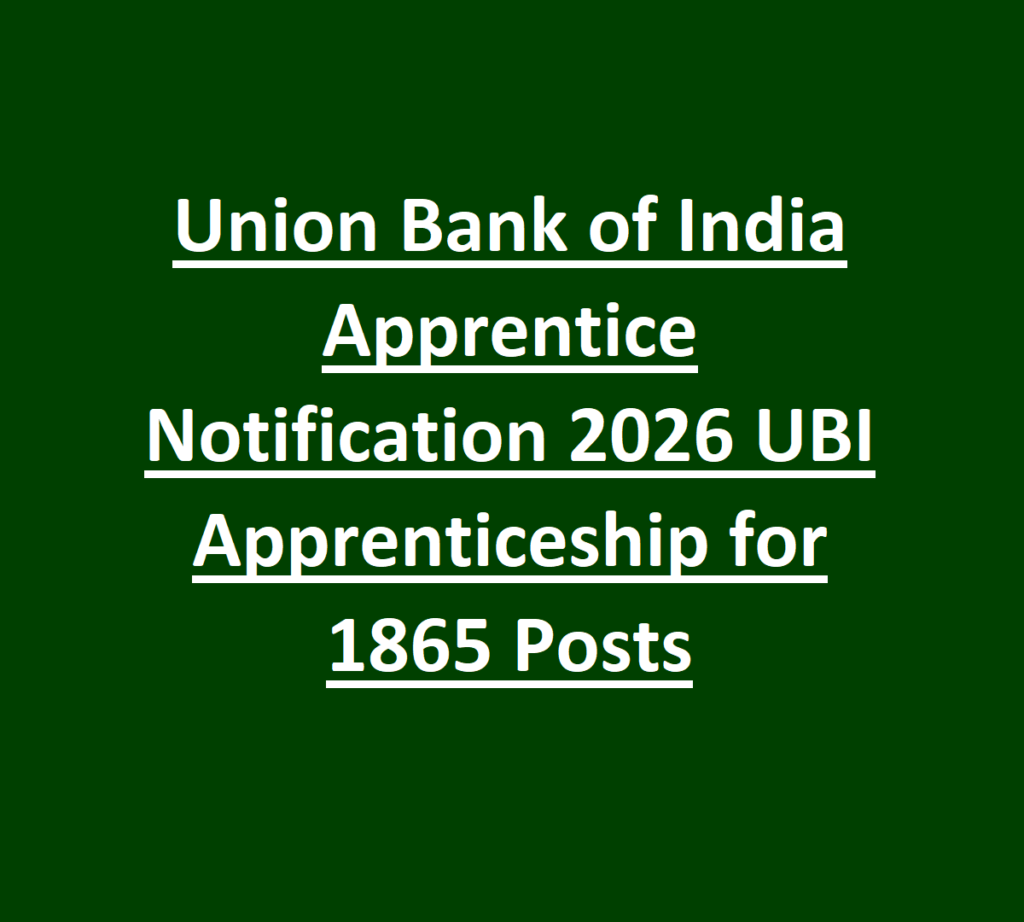 Union Bank of India Apprentice Notification 2026 UBI Apprenticeship for 1865 Posts