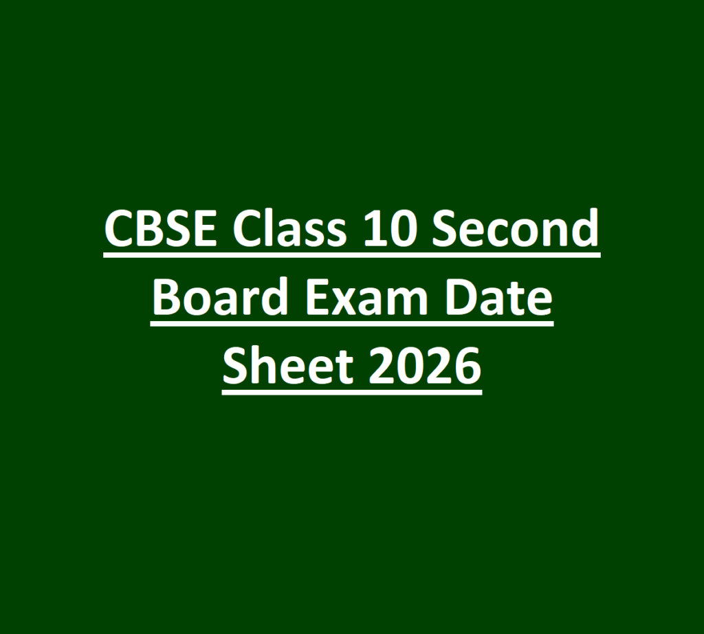 CBSE Class 10 Second Board Exam Date Sheet 2026