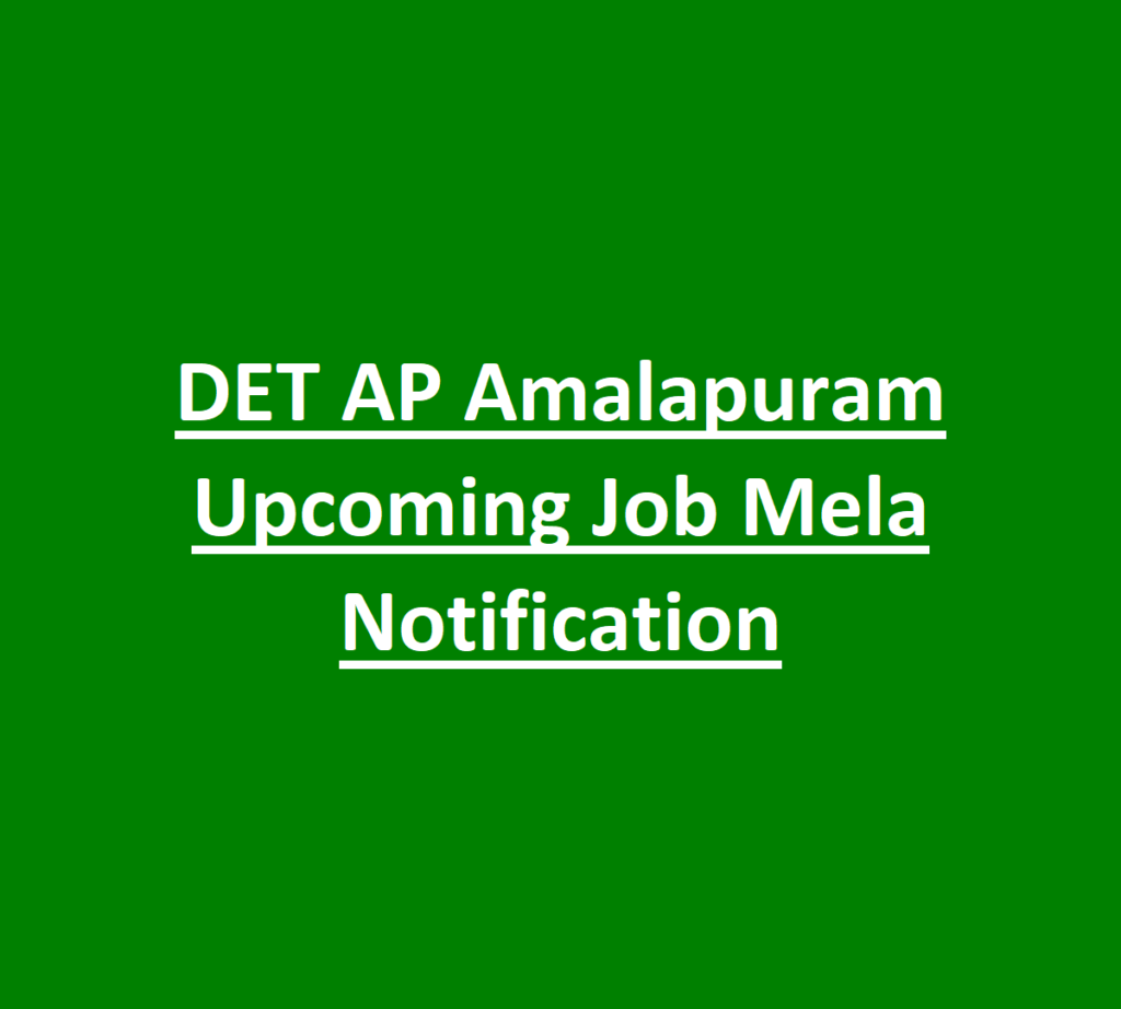 DET AP Amalapuram Upcoming Job Mela Notification 