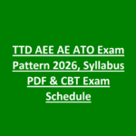 TTD AEE AE ATO Exam Pattern 2026, Syllabus PDF & CBT Exam Schedule TTD AEE AE ATO Exam Pattern 2026, Syllabus PDF & CBT Exam Schedule