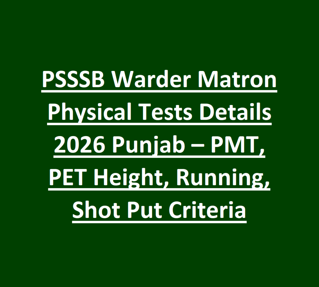 PSSSB Warder Matron Physical Tests Details 2026 Punjab – PMT, PET Height, Running, Shot Put Criteria