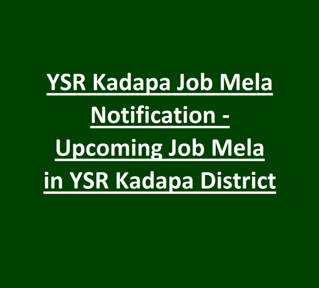 YSR Kadapa Job Mela 2026 Notification -Upcoming Job Mela in YSR Kadapa District 1 YSR Kadapa Job Mela Notification -Upcoming Job Mela in YSR Kadapa District