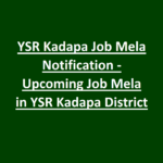 YSR Kadapa Job Mela Notification -Upcoming Job Mela in YSR Kadapa District